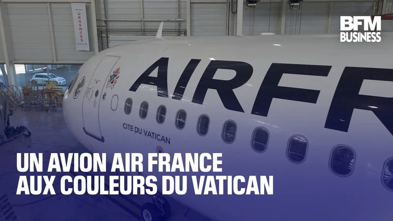 Un avion spécial d'Air France pour le pape